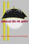 Umbrella are for Whimps, poetry book