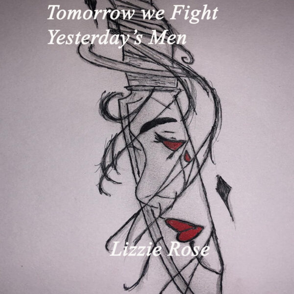 Tomorrow We Fight Yesterday's Men poetry book