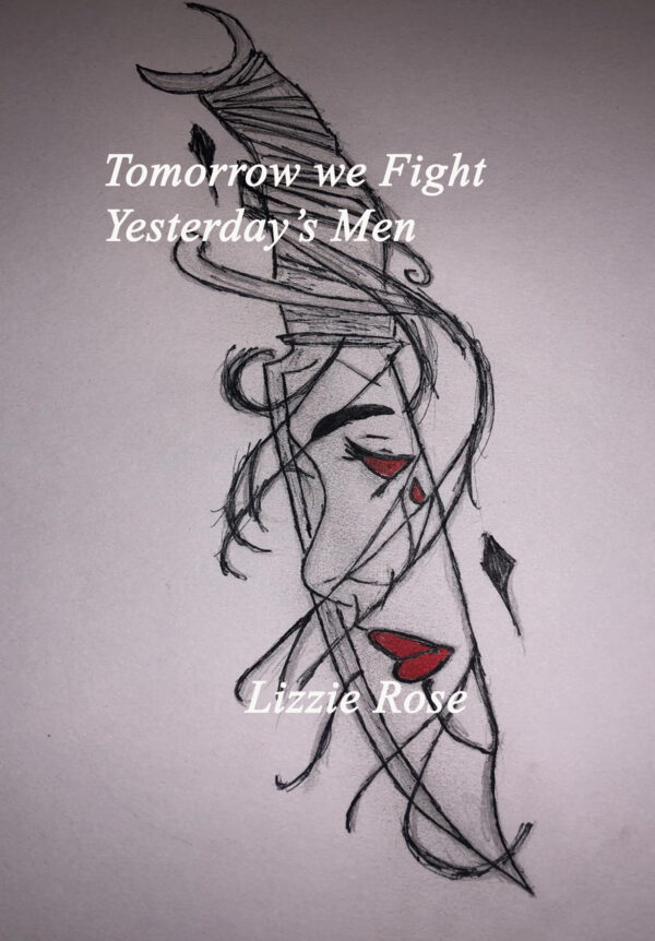 Tomorrow We Fight Yesterday's Men poetry book