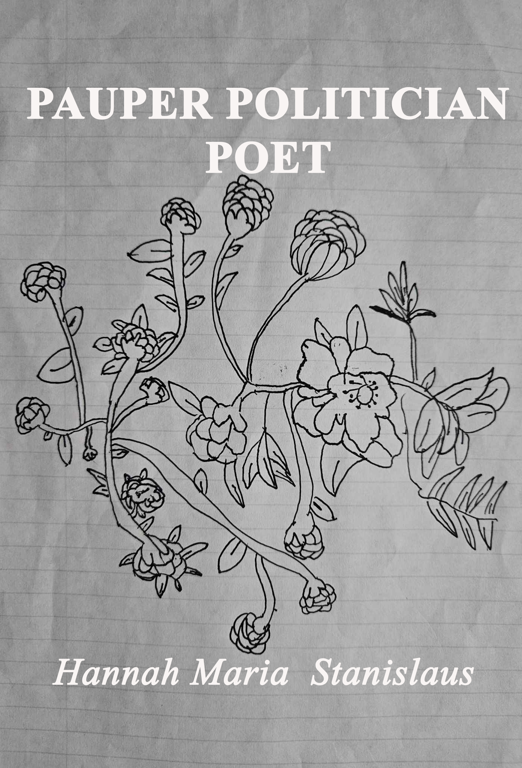 Pauper Politician Poet